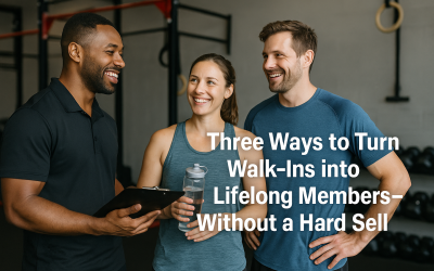 Three Ways to Turn Walk-Ins into Lifelong Members—Without a Hard Sell