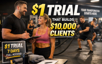 The $1 That Builds a $10,000 Client: How Smart Gym Owners Turn Micro Offers into Lifelong Members
